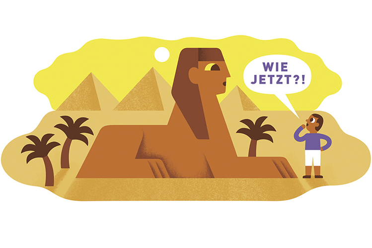 Illustration zeigt einen Mann der vor der Sphinx steht und mit den Worten "Wie jetzt?" nachfragt