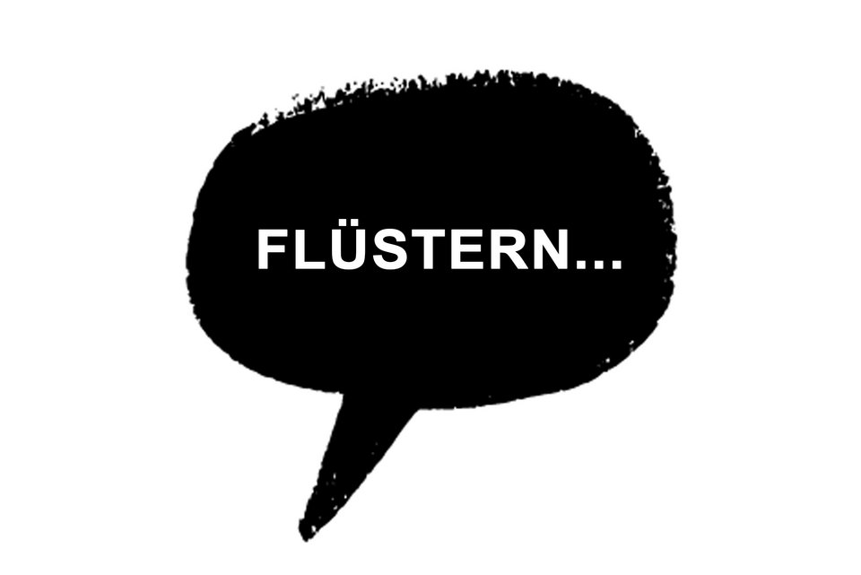 Eine schwarze Sprechblase in der mit weißer Schrift das Wort "Flüstern" steht, dass man sich zuflüstern soll, um leichter durchs Leben zu gehen und sich wohlzufühlen.n