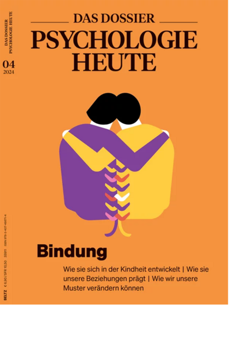 DAS DOSSIER Psychologie Heute: Bindung