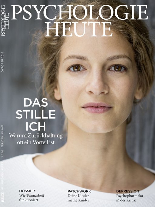 Psychologie Heute 10/2016: Das stille Ich