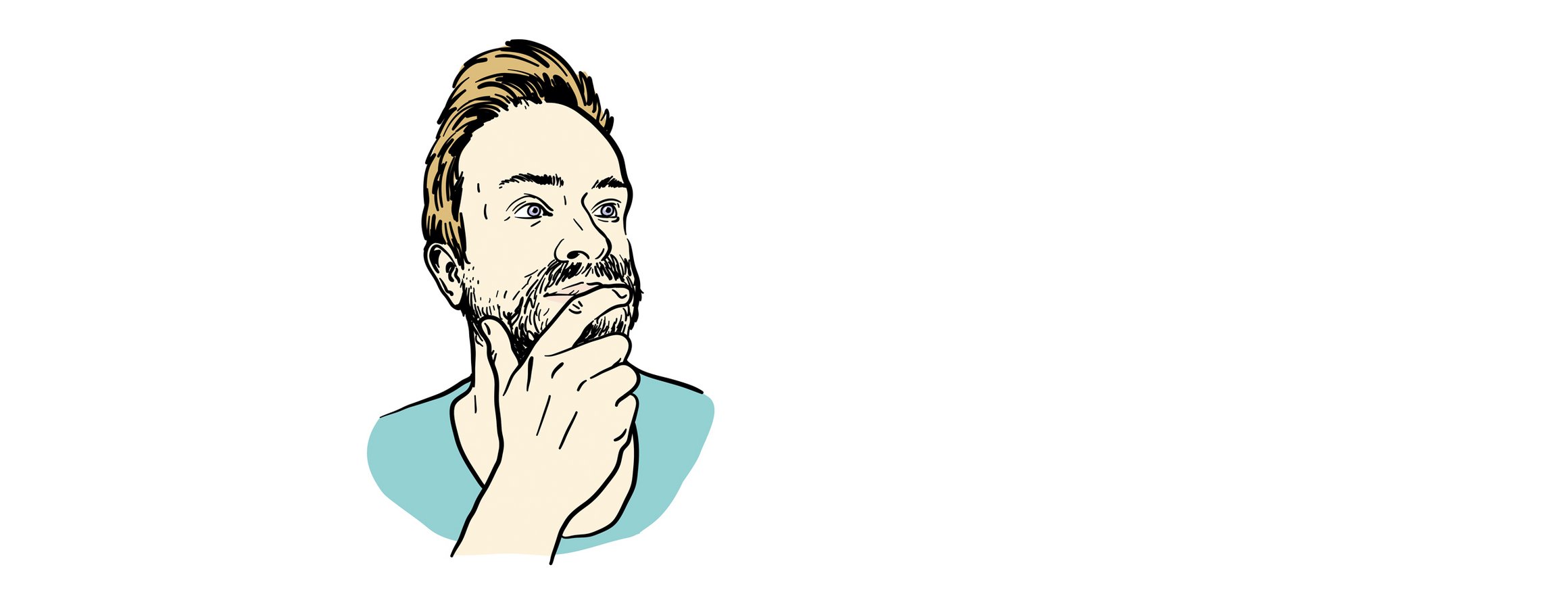 Die Illustration zeigt einen jungen Mann mit Bart, der sich nachdenklich unbewusst mit seiner Hand am Kinn berührt