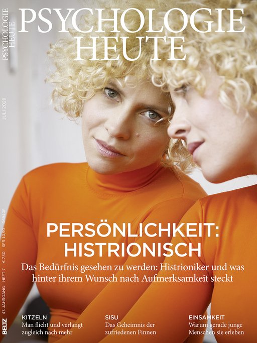 Psychologie Heute 7/2020: Persönlichkeit: Histrionisch