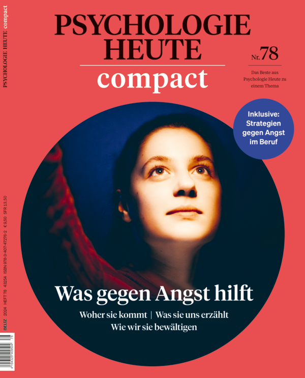 Psychologie Heute Compact 78: Was gegen Angst hilft